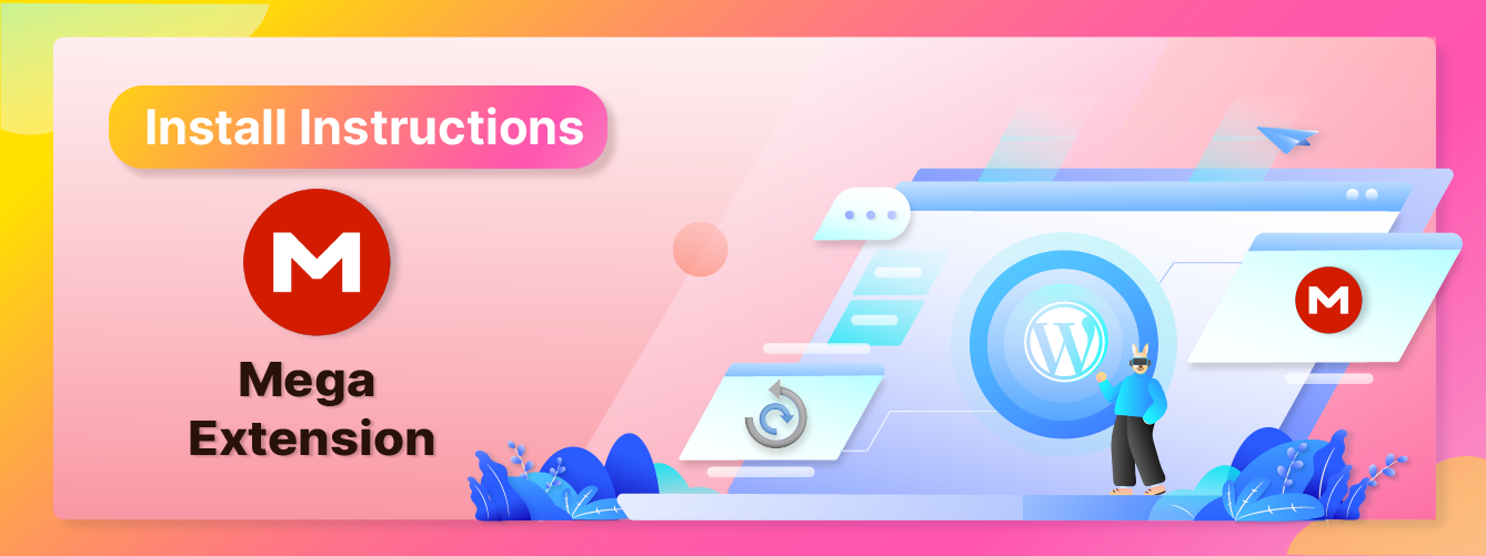 Install Instructions for Mega Extension - ServMask Helpdesk
